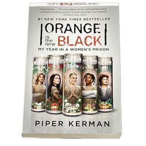 Orange is the New Black Book by Piper Kerman